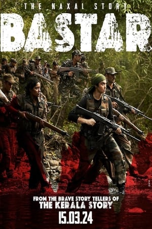 Bastar: The Naxal Story (2024) Hindi HDRip Full Movie Download