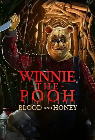 Winnie-the-Pooh: Blood and Honey (2023) Poster