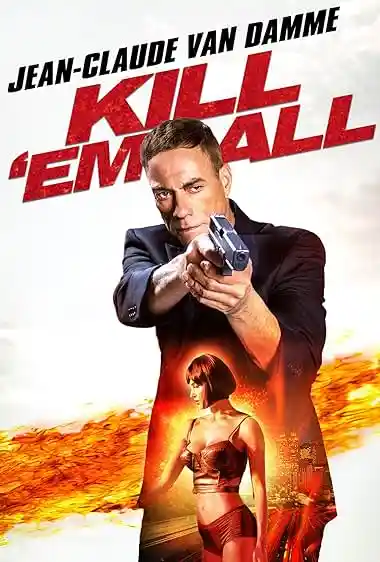 Kill Em All (2017) Movie Poster