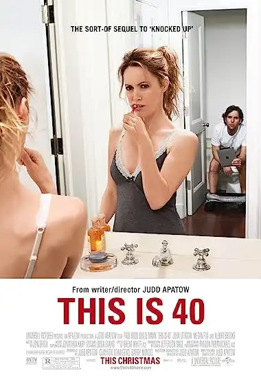 This Is 40 (2012) Movie Poster | Vegamovies